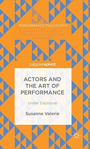 Buy Actors and the Art of Performance: Under Exposure (Performance ...