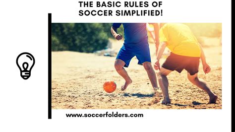 The Rules Of Soccer Simplified: Learn The Game In Minutes