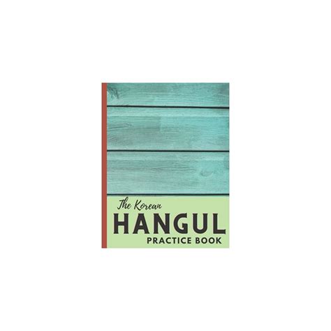 Buy The Korean Hangul Practice Book: Korean Alphabet Practice Note Book ...