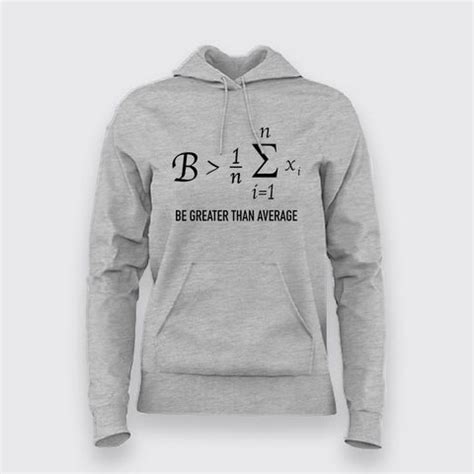 Funny Math Be Greater Than Average Hoodies For Women – TEEZ.in
