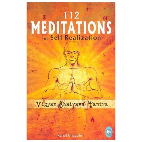 Buy VIGYAN BHAIRAVA TANTRA : 112 MEDITATIONS FOR SELF REALIZATION Book ...