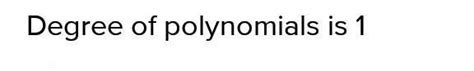 find ㅤㅤdegree ㅤㅤof ㅤㅤpolynomials of ㅤㅤ2x²-4x+3= 0 - Brainly.in