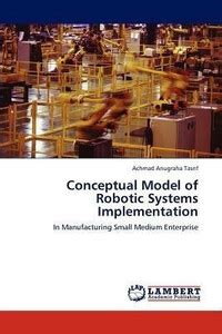 Conceptual Model of Robotic Systems Implementation: Buy Conceptual ...