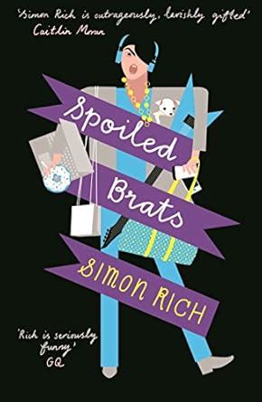Spoiled Brats (including the story that inspired the film An American ...