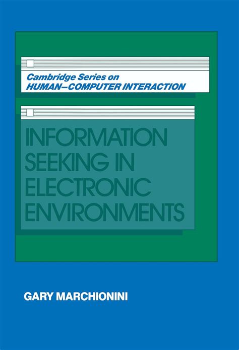 Information Seeking in Electronic Environments (Cambridge Series on ...