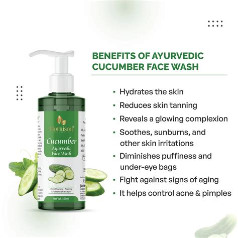 Floraison Ayurvedic Cucumber Face Wash 100ML For Skin Tanning, Anti Ag ...