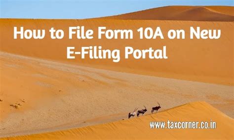 How to File Form 10A on New E-Filing Portal