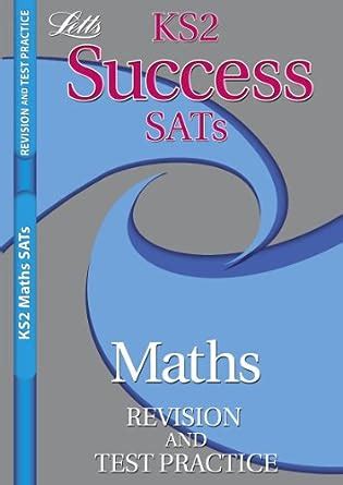 Letts Key Stage 2 Success Revision and Test Practice – Maths SATs ...