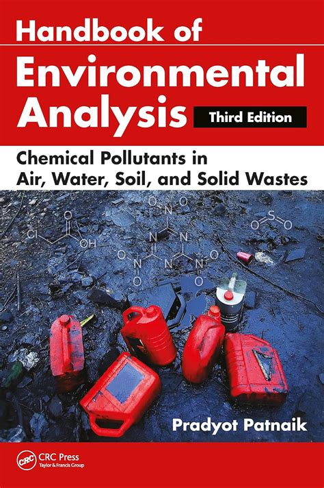 Handbook of Environmental Analysis: Chemical Pollutants in Air, Water ...