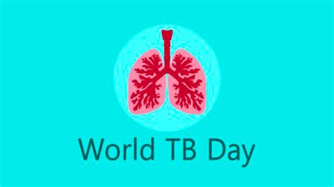World TB Day 2022 – Prevent TB, protect your loved ones