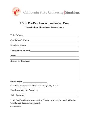 PCard Pre-Purchase Authorization Form 2013-2026 - Fill and Sign ...