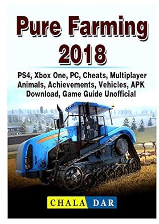 Buy Pure Farming 2018, PS4, Xbox One, PC, Cheats, Multiplayer, Animals ...