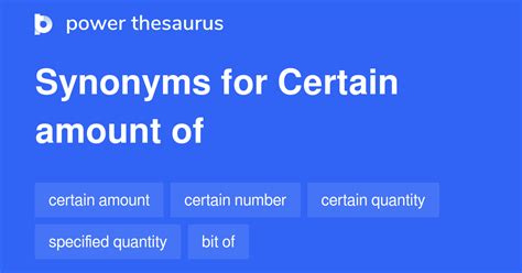 CERTAIN AMOUNT OF Synonyms: 247 Similar Phrases