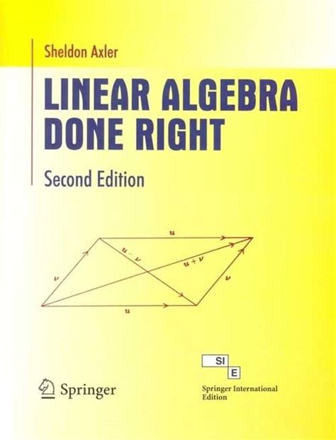 Linear Algebra Done Right: Buy Linear Algebra Done Right by Sheldon at ...