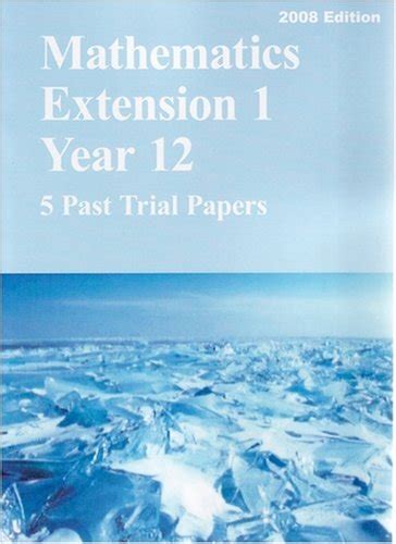 Amazon.in: Buy Mathematics Extension 1 Year 12: 5 Past Trial Papers ...