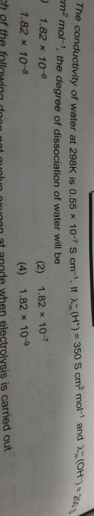 the conductivity of water at 298K is 0.55x[tex] {10}^{ - 7 ...