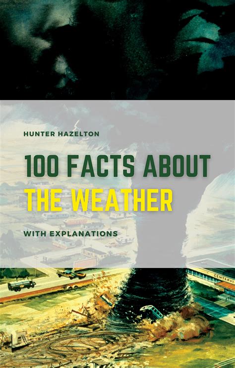 100 Facts About Weather With Explanations: Unlocking the Weather’s ...