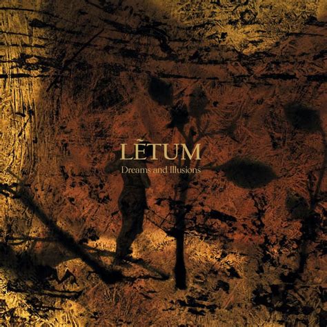 Lẽtum - Dreams And Illusions (Album - Cyclic Law)