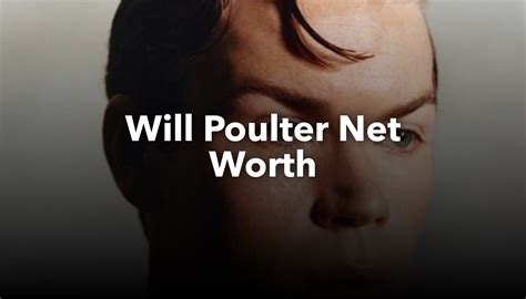 Will Poulter Net Worth | nichesss