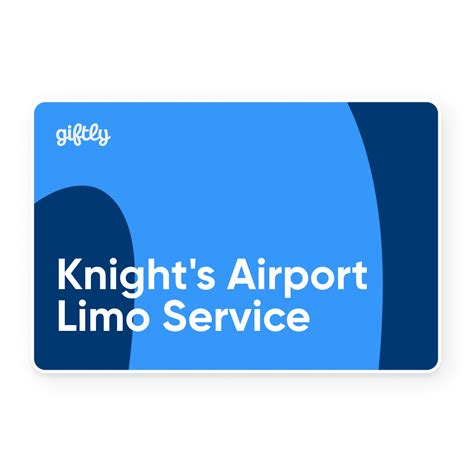 Knight's Airport Limo Service Giftly - Email, Text or Print, 390 ...
