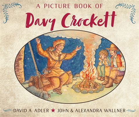 A Picture Book of Davy Crockett (Picture Book Biography): Adler, David ...