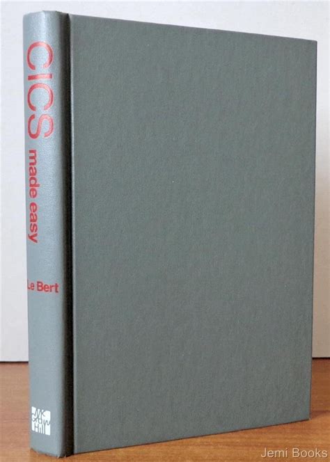 Customer Information Control System Made Easy : Bert, Joseph J.Le ...