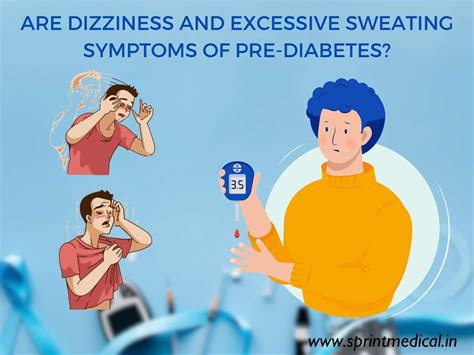 Are Dizziness and Excessive Sweating Symptoms of Pre-Diabetes? | Sprint ...