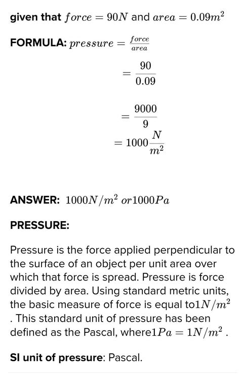 calculate the magnitude of pressure that will be crey if s force of ...
