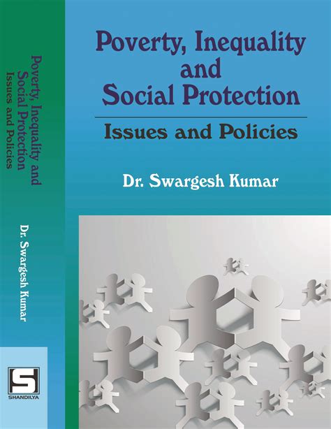 Poverty, Inequality and Social Protection: Issues and Policies - Indian ...