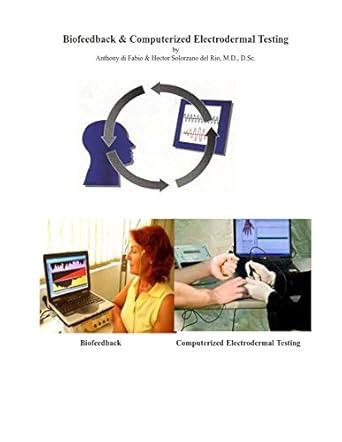 Biofeedback & Computerized Electrodermal Screening eBook : di Fabio ...