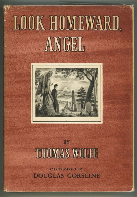 Look Homeward, Angel by Wolfe, Thomas: Very Good Hardcover (1947) First ...