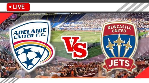 adelaide united vs newcastle jets - Take Home ₹600 Welcome Android IOS ...