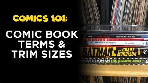 A Guide to Comic Book Trim Sizes & Terms | Comics 101 | Omnibus vs ...