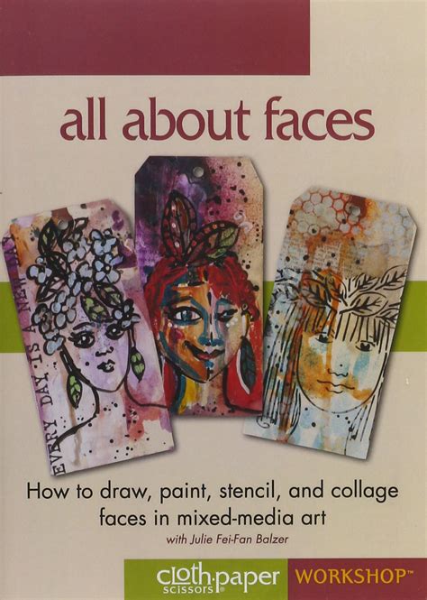 Buy All About Faces: How to Draw, Paint, Stencil and Collage Faces in ...