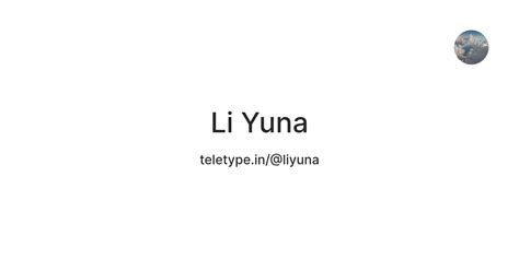 Li Yuna — Teletype
