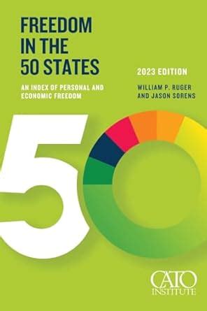 Buy Freedom in the 50 States: An Index of Personal and Economic Freedom ...