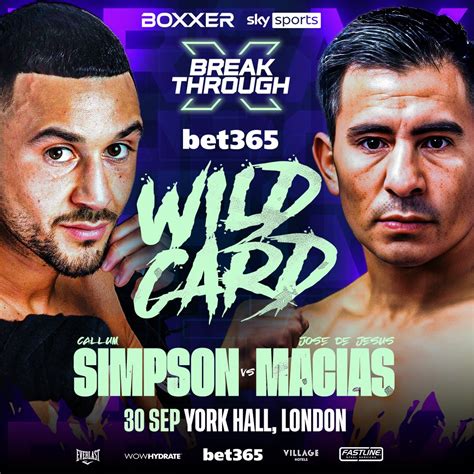 DANGEROUS MEXICAN MACIAS STEPS IN TO FACE SIMPSON AT BOXXER: BREAKTHROUGH ON SATURDAY, SEPTEMBER ...