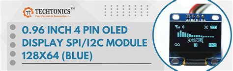 Techtonics 0.96 Inch 4 Pin OLED Display SPI/I2C Module - 128x64 (Blue ...