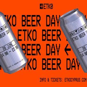 ETKO BEER DAY, ETKO, 31 Tsiflikoudia , 3045 Limassol, Cyprus, 28 June ...