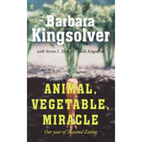 Animal, Vegetable, Miracle: Our Year of Seasonal Eating (Paperback) by ...