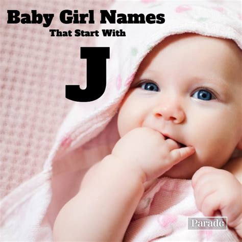 250 Girl Names That Start With "J" (with Meanings) - Parade ...