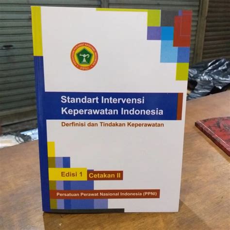 Jual STANDAR INTERVENSI KEPERAWATAN INDONESIA - Kota Bandung ...
