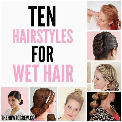 13+ Glory Quick And Easy Hairstyles For Wet Long Hair
