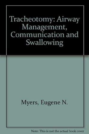 Buy Tracheotomy: Airway Management, Communication and Swallowing Book ...