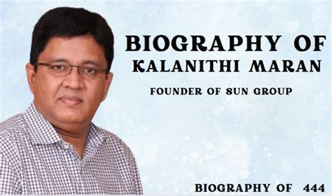 Biography of Kalanithi Maran: Founder of Sun Group -Indian Media Mogul