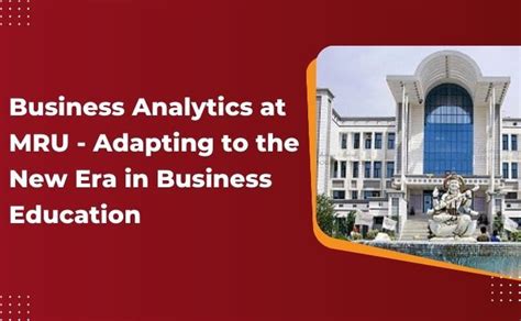 Business Analytics at MRU - Adapting to the New Era in Business Education