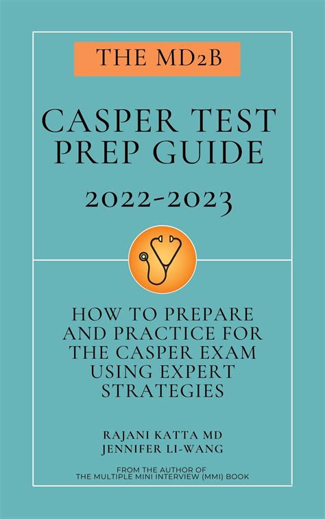 CASPer Test Prep Guide (2022-2023): How to Prepare and Practice for the ...
