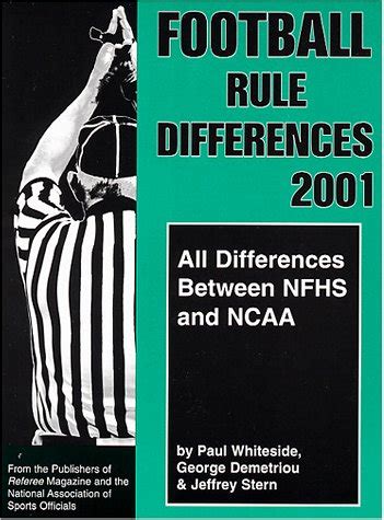 Buy Football Rule Differences 2001: All Differences Between Nfhs & Ncaa ...