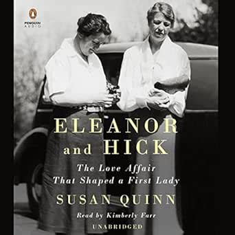 Eleanor and Hick: The Love Affair That Shaped a First Lady (Audio ...