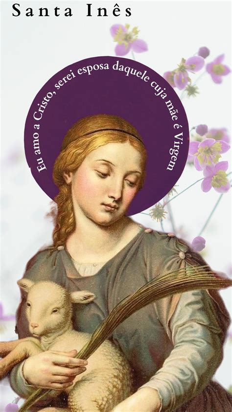 Santa Inês- Mártir | Santa inês, Imagens católicas, Mensagens de oração